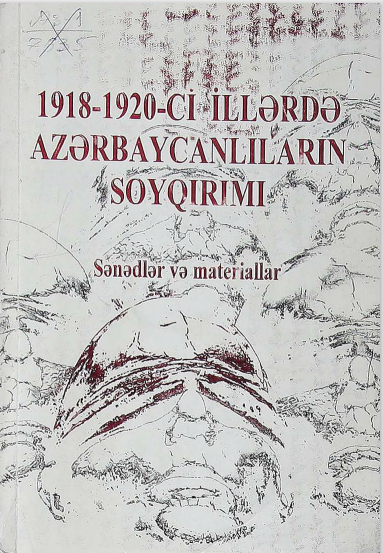 1918-1920-ci illərdə Azərbaycanlıların Soyqırımı